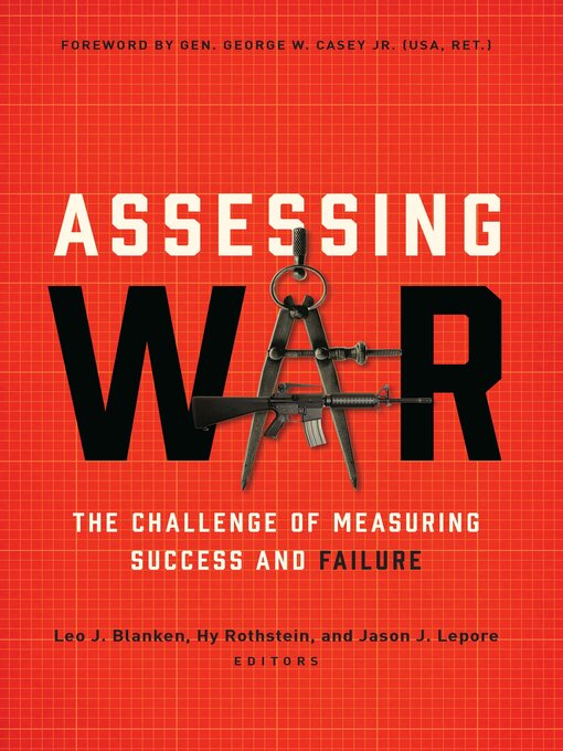 Title details for Assessing War by Leo J. Blanken - Available